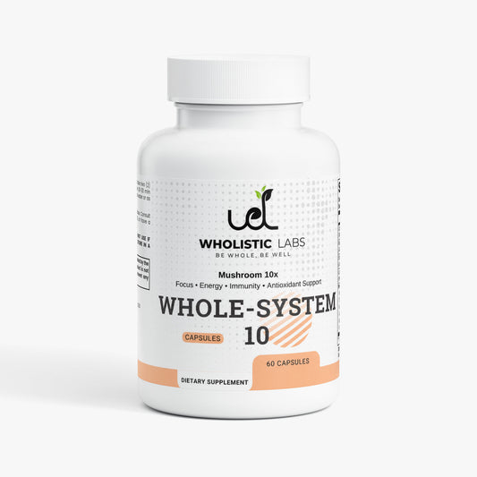 WHOLE-SYSTEM 10 - Mushroom 10x